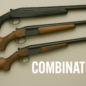 Combination Guns
